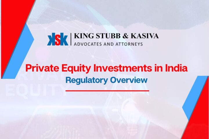 Private Equity Investments In India – Regulatory Overview