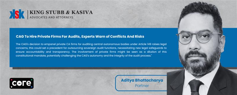 Aditya Bhattacharya Raises Constitutional Concerns Over CAG’s Decision to Outsource Audits