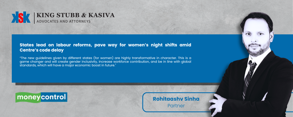 Rohitaashv Sinha on Progressive State-Led Labour Reforms Enabling Womens Night Shifts