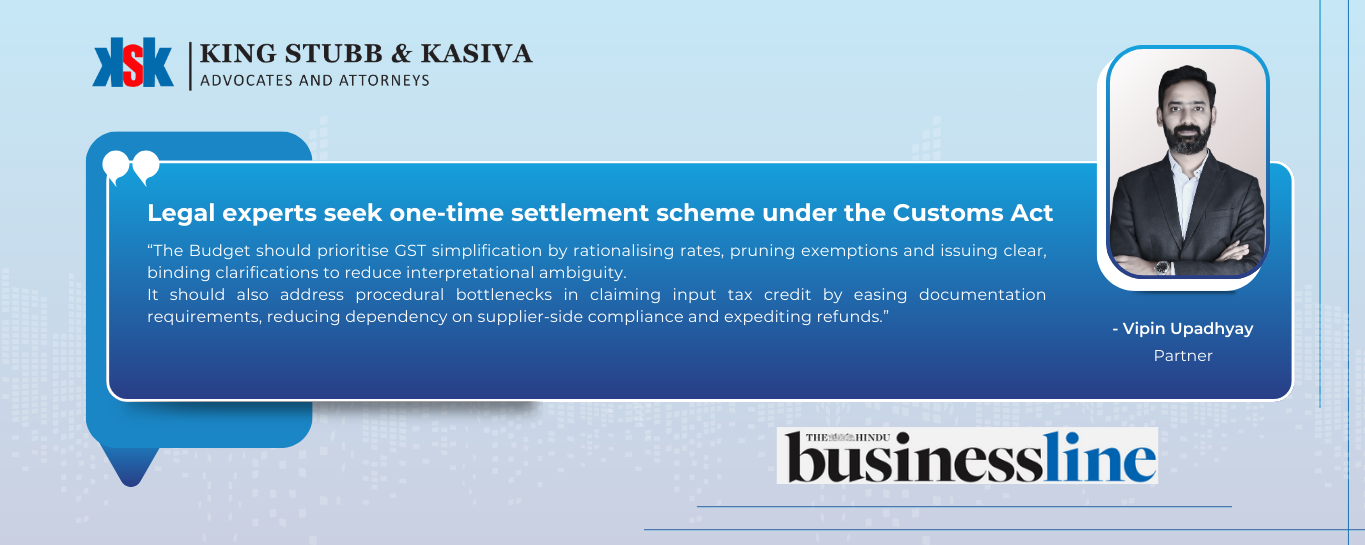 Vipin Upadhyay Highlights Need for GST Simplification and Customs Settlement Reforms Ahead of the Budget