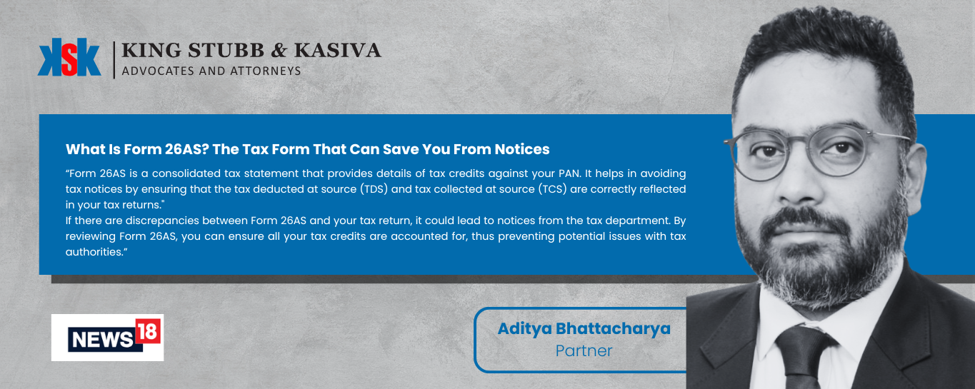 Aditya Bhattachrya Quoted in News18 India Article on the Importance of Form 26AS