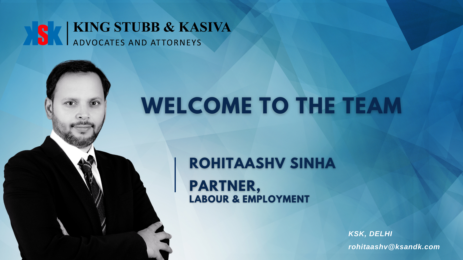 Rohitaashv Sinha Joins KSK as Labour and Employment Partner in Delhi