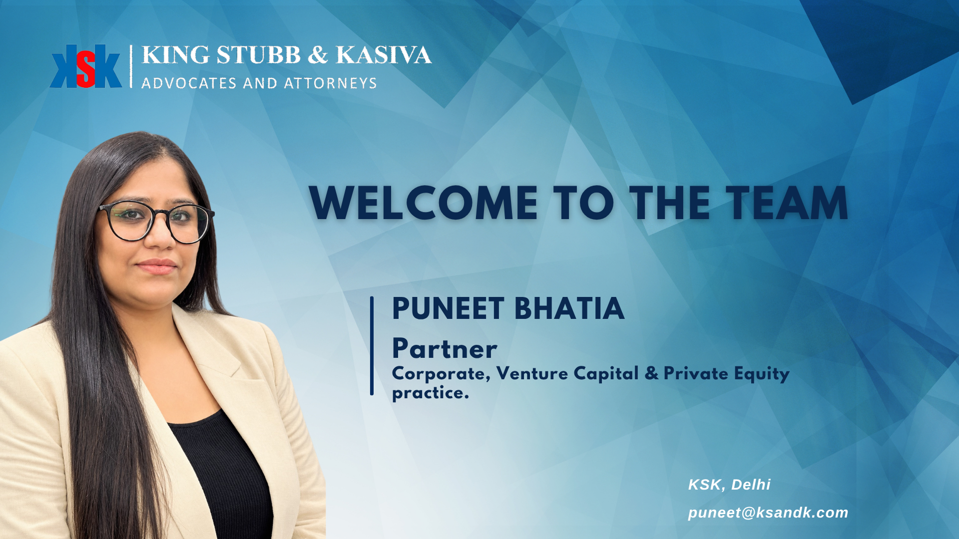 Puneet Bhatia joins King Stubb & Kasiva as Partner in the Corporate, Venture Capital and Private Equity practice