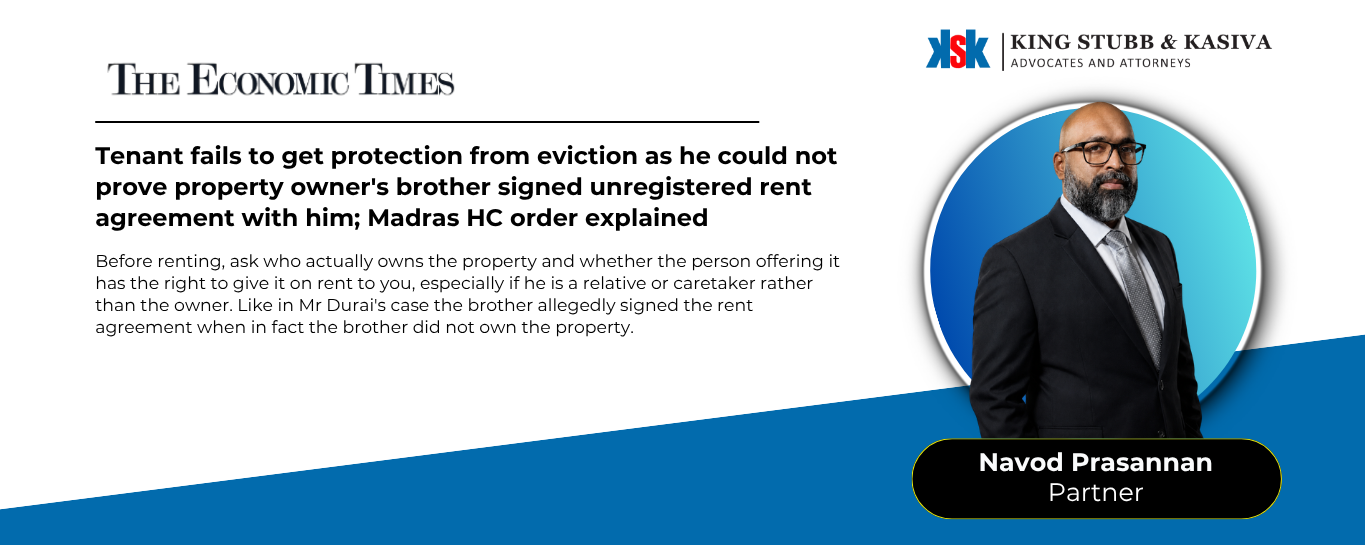 Navod Prasannan of King Stubb & Kasiva quoted in ET Wealth on a Madras High Court tenant eviction ruling