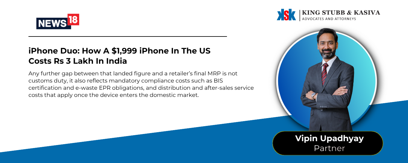 Vipin Upadhyay of King Stubb & Kasiva on smartphone import duties in India, News18